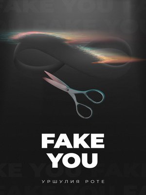 cover image of Fake you